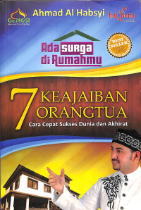 7 Keajaiban Orangtua (Cara Cepat Sukses Duni & Akhirat)