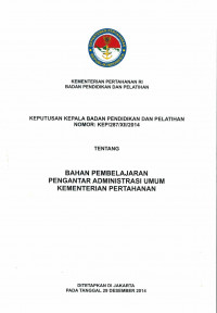 BAHAN PEMBELAJARAN PENGANTAR ADMINISTRASI UMUM KEMENTRIAN PERTAHANAN