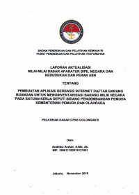 PEMBUATAN APLIKASI BERBASIS INTERNET DAFTAR BARANG RUANGAN UNTUK MENGINVENTARISASI BARANG MILIK NEGARA PADA SATUAN KERJA DEPUTI BIDANG PENGEMBANGAN PEMUDA KEMENTERIAN PEMUDA DAN OLAHRAGA