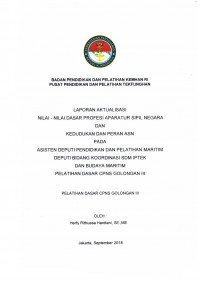 LAPORAN AKTUALISASI NILAI - NILAI DASAR PROFESI APARATUR SIPIL NEGARA DAN KEDUDUKAN DAN PERAN ASN PADA ASISTEN DEPUTI PENDIDIKAN DAN PELATIHAN MARITIM DEPUTI BIDANG KOORDINASI SDM IPTEK DAN BUDAYA MARITIM