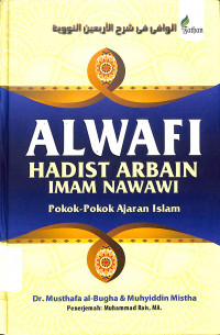 Alwafi - Hadist Arban Imam Nawawi (pokok-pokok ajaran islam)