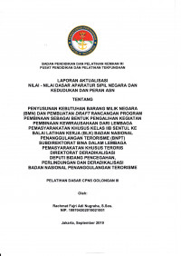 PENYUSUNAN KEBUTUHAN BARANG MILIK NEGARA (BMN) DAN PEMBUATAN DRAFT RANCANGAN PROGRAM PEMBINAAN SEBAGAI BENTUK PENGALIHAN KEGIATAN PEMBINAAN KEWIRAUSAHAAN DARI LEMBAGA PEMASYARAKATAN KHUSUS KELAS IBB SENTUL KE BALAI LATIHAN KERJA (BLK) BADAN NASIONAL PENANGGULANGAN TERORISME (BNPT) SUBDIREKTORAT BINA DALAM LEMBAGA PEMASYARAKATAN KHUSU TERORIS DIREKTORAT DERADIKALISASI DEPUTI BIDANG PENCENGAHAN, PERLINDUNGAN DAN DERADIKALISASI BADAN NASIONAL PENGANGGULANGAN TERORISME