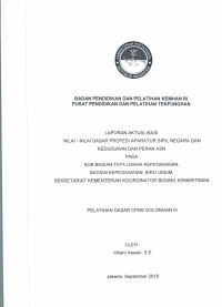 LAPORAN AKTUALISASI NILAI - NILAI DASAR PROFESI APARATUR SIPIL NEGARA DAN KEDUDUKAN DAN PERAN ASN PADA SUB BAGIAN TATA USAHA KEPEGAWAIAN, BAGIAN KEPEGAWAIAN, BIRO UMUM, SEKRETARIAT KEMENTERIAN KOODINATOR BIDANG KEMARITIMAN