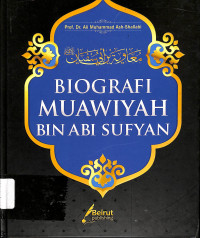 Biografi Muawiyah Bin Abi Sufyan
