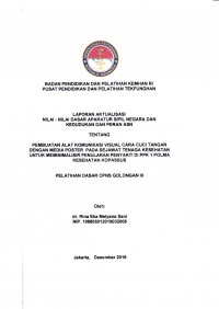 PEMBUATAN ALAT KOMUNIKASI VISUAL CARA CUCI TANGAN DENGAN MEDIA POSTER PADA SEJAWAT TENAGA KESEHATAN UNTUK MEMINIMALISIR PENULARAN PENYAKIT DI PPK 1 POLMA KESEHATAN KOPASSUS
