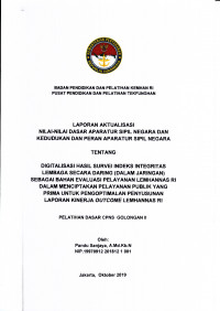 DIGITALISASI HASIL SURVEI INDEKS INTEGRITAS LEMBAGA SECARA DARING (DALAM JARINGAN) SEBAGAI BAHAN EVALUASI PELAYANAN LEMHANNAS RI DALAM MENCIPTAKAN PELAYANAN PUBLIK YANG PRIMA UNTUK PENGOPTIMALAN PENYUSUNAN LAPORAN KINERJA OUTCOME LEMHANNAS RI
