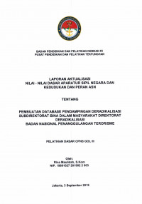 PEMBUATAN DATABASE PENDAMPINGAN DERADIKALISASI SUBDIREKTORAT BINA DALAM MASYARAKAT DIREKTORAT DERADIKALISASI BADAN NASIONAL PENANGGULANGAN TERORISME