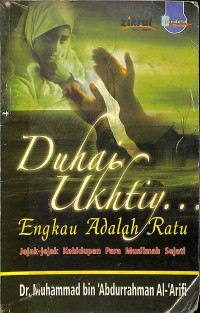 Duhai Ukhtiy Engkau Adalah Ratu