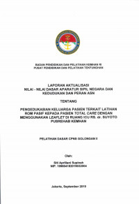 PENGEDUKASIAN KELUARGA PASIEN TERKAIT LATIHAN ROM PASIF KEPADA PASIEN TOTAL CARE DENGAN MENGGUNAKAN LEAFLET DI RUANG ICU RS. DR. SUYOTO PUSREHAB KEMHAN