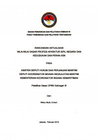 LAPORAN AKTUALISASI NILAI - NILAI DASAR PROFESI APARATUR SIPIL NEGARA DAN KEDUDUKAN DAN PERAN ASN PADA SUBDIT ANALISA DAN EVALUASI PENEGAKAN HUKUM DIREKTORAT PENEGAKAN HUKUM DEPUTI BIDANG PENINDAKAN DAN PEMBINAAN KEMAMPUAN