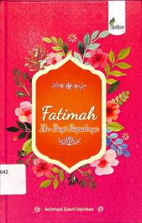 Fatimah (Ibu Bagi Bapaknya)