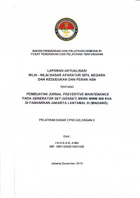 PEMBUATAN JURNAL PREVENTIVE MAINTENANCE PADA GENERATOR SET (GENSET) MERK MWM 500 KVA DI FASHARKAN JAKARTA LANTAMAL III (MAGANG)