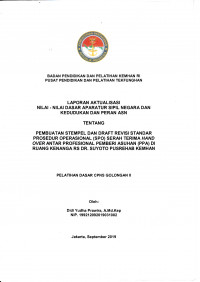 PEMBUATAN STEMPEL DAN DRAFT REVISI STANDAR PROSEDUR OPERASIONAL (SPO) SERAH TERIMA HAND OVER ANTAR PROFESIONAL PEMBERI ASUHAN (PPA) DI RUANG KENANGA RS DR. SUYOTO PUSREHAB KEMHAN