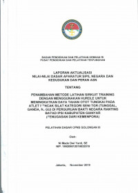PENAMBAHAN METODE LATIHAN SIRKUIT TRAINING DENGAN MENGGUNAKAN HURDLE UNTUK MENINGKATKAN DAYA TAHAN OTOT TUNGKAI PADA ATLET PENCAK SILAT KATEGORI SENI TGR (TUNGGAL , GANDA, REGU) DI PERGURUAN BAKTI NEGARA RANTING BAYAD IPSI KABUPATEN GIANYAR (PENUGASAN DARI KEMEPORA)