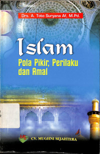 Islam - Pola Pikir, Perilaku dan Amal