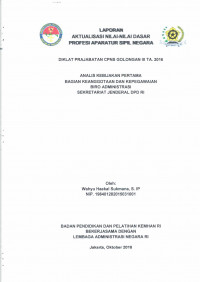 ANALIS KEBIJAKAN PERTAMA BAGIAN KEANGGOTAAN DAN KEPEGAWAIAN BIRO ADMINISTRASI SEKRETARIAT JENDERAL DPD RI