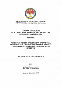 PEMBUATAN KONSEP SPO (STANDAR OPERASIONAL PROSEDUR) TENTANG ALUR PENDAFTARAN PASIEN DI LINGKUNGAN SATUAN KESEHATAN KODIKLAT TNI MABES TNI