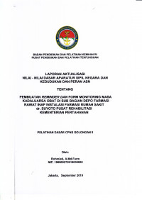PEMBUATAN REMINDER DAN FORM MONITORING MASA KADALUARSA OBAT DI SUB BAGIAN DEPO FARMASI RAWAT INAP INSTALASI FARMASI RUMAH SAKIT DR. SUYOTO PUSAT REHABILITASI KEMENTERIAN PERTAHANAN