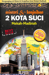 MIsteri & Keajaiban 2 Kota Suci (Mekah-Madinah)