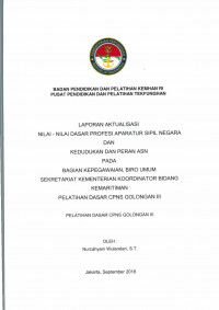 LAPORAN AKTUALISASI NILAI - NILAI DASAR PROFESI APARATUR SIPIL NEGARA DAN KEDUDUKAN DAN PERAN ASN PADA BAGIAN KEPEGAWAIAN, BIRO UMUM SEKRETARIAT KEMENTERIAN KOORDINATOR BIDANG KEMARITIMAN