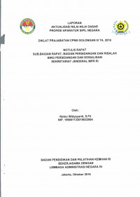 NOTULIS RAPAT SUBBAGIAN RAPAT, BAGIAN PERSIDANGAN DAN RISALAH BIRO PERSIDANGAN DAN SOSISALISASI SEKRETARIAT JENDERAL MPR RI