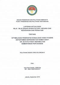 OPTIMALISASI PENERAPAN SOSIALISASI HAND HYGIENE DEPARTEMEN KEPERAWATAN RUMAH SAKIT DR. SUYOTO PUSAT REHABILITASI KEMENTERIAN PERTAHANAN