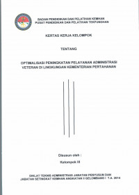 OPTIMALISASI PENINGKATAN PELAYANAN ADMINISTRASI VETERAN DI LINGKUNGAN KEMENTERIAN PERTAHANAN