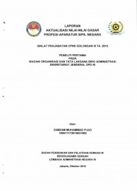 PENELITI PERTAMA PADA BAGIAN ORGANISASI DAN TATA LAKSANAN BIRO ADMINISTRASI SEKRETARIAT JENDERAL DPD RI