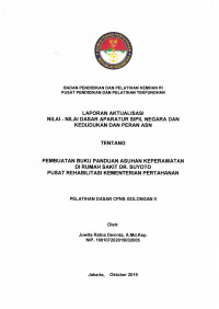 PEMBUATAN BUKU PANDUAN ASUHAN KEPERAWATAN DI RUMAH SAKIT DR. SUYOTO PUSAT REHABILITASI KEMENTERIAN PERTAHANAN