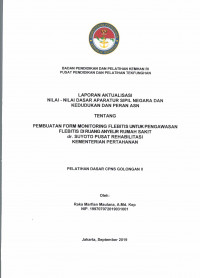PEMBUATAN FORM MONITORING FLEBITIS UNTUK PENGAWASAN FLEBITIS DI RUANG ANYELIR RUMAH SAKIT  dr. SUYOTO PUSAT REHABILITASI KEMENTRIAN PERTAHANAN
