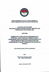 PEMBUATAN FORM ONLINE PENGISIAN DATA PROPOSAL DANA BANTUAN PEMUDA PEDULI LINGKUNGAN ASRI DAN BERSIH (PEPELINGASIH) 2019 UNTUK MENGOPTIMALKAN PENDATAAN DAN PENGARSIPAN DI ASDEP PENINGKATAN KAPASITAS PEMUDA