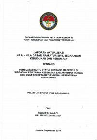 PEMBUATAN KARTU STATUS BERBASIS MS EXCELL DI SUBBAGIAN PELAYANAN KESEHATAN BAGIAN RUMAH TANGGA BIRO UMUM SEKRETARIAT JENDERAL KEMENTERIAN PERTAHANAN