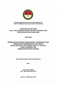 PEMBUATAN STANDAR OPERASIONAL PROSEDUR CARA PENGERJAAN PEMERIKSAAN PAP SMEAR INSTALASI PATOLOGI RUMAH SAKIT DR. SUYOTO PUSAT REHABILITASI KEMENTERIAN PERTAHANAN