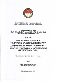 PEMBUATAN VIDEO PENERAPAN 5S (SENYUM, SALAM, SAPA, SOPAN, SANTUN) DI RUANG BEDAH RS. DR. SUYOTO PUSAT REHABILITASI KEMENTERIAN PERTAHANAN, DALAM RANGKA MENINGKATKAN MUTU PELAYANAN PERAWAT KAMAR BEDAH KEPADA PASIEN SEBAGAI SALAH SATU PERAN ASN YAITU PELAYANAN PUBLIK