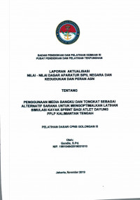 PENGGUNAAN DI MEDIA BANGKU DAN TONGKAT SEBAGAI ALTERNATIF SARANA UNTUK MENGOPTIMALKAN LATIHAN SIMULASI KAYAK SPRINT BAGI ATLET DAYUNG PPLP KALIMANTAN TENGAH