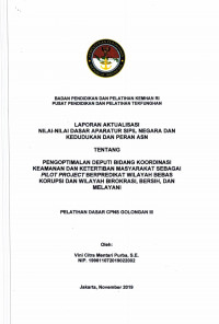 PENGOPTIMALAN DEPUTI BIDANG KOORDINASI KEAMANAN DAN KETERTIBAN MASYARAKAT SEBAGAI PILOT PROJECT BERPREDIKAT WILAYAH BEBAS KORUPSI DAN WILAYAH BIROKRASI, BERSIH, DAN MELAYANI