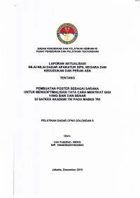 PEMBUATAN POSTER SEBAGAI SARANA UNTUK MENGOPTIMALISASI TATA CARA MENYIKAT GIGI YANG BAIK DAN BENAR DI SATKES AKADEMI TNI PADA MABES TNI