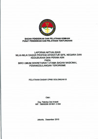 LAPORAN AKTUALISASI NILAI - NILAI DASAR PROFESI APARATUR SIPIL NEGARA DAN KEDUDUKAN DAN PERAN ASN PADA BIRO UMUM SEKRETARIAT UTAMA BADAN NASIONAL PENANGGULANGAN TERORISME