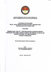 PEMBUATAN LEAFLET TENTANG BAHAYA RADIASI SINAR - X TERHADAP IBU HAMIL SEBAGAI MEDIA INFORMASI DI INSTALASI RADIOLOGI RSAL DR. MINTO HARDJO JAKARTA (MAGANG)