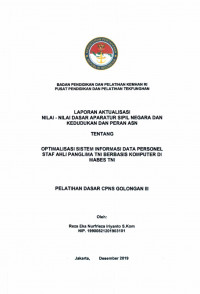 OPTIMALISASI SISTEM INFORMASI DATA PERSONEL STAF AHLI PANGLIMA TNI BERBASIS KOMPUTER DI MABES TNI