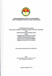 LAPORAN AKTUALISASI NILAI - NILAI DASAR PROFESI APARATUR SIPIL NEGARA DAN KEDUDUKAN DAN PERAN ASN PADA SUBBIDANG MONITORING, ANALISIS DAN PELAPORAN BIDANG OPERASI PUSAT PERTAHANAN SIBER KEMENTRIAN PERTAHANAN REPUBLIK INDONESIA