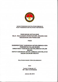 RANCANGAN AKTUALISASI NILAI - NILAI DASAR PROFESI APARATUR SIPIL NEGARA DAN KEDUDUKAN DAN PERAN ASN PADA SUBDIREKTORAT HUBUNGAN ANTARLEMBAGA NON -PEMERINTAH DALAM NEGERI DIREKTORAT HUBUNGAN ANTARLEMBAGA DALAM NEGERI DEPUTI HUBUNGAN ANTAR LEMBAGA DAN WILAYAH BADAN EKONOMI KREATIF
