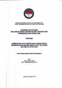 PEMBUATAN TATA TERTIB DAN ATURAN UNTUK MENINGKATKAN KEDISIPLINAN ATLET PELATNAS DAYUNG DI JATILUHUR