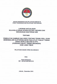 PEMBUATAN GAMBAR DAN VIDEO TENTANG TEKNIK DRILL GUNA MEMINIMALISIR SLIP/TERGELINCIR PADA ATLET PANJAT TEBING SPEED WORLD RECORD DI FPTI (FEDERASI PANJAT TEBING INDONESIA) KONI JAWA TIMUR