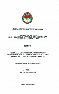 PEMBUATAN VIDEO TUTORIAL TEKNIK ROWING SCULLING SEBAGAI SALAH SATU MATERI SOSIALISASI KEPADA ATLIT DAYUNG PPOP DKI JAKARTA